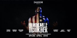 Honorable Disorder by Jeff Campbell at Emancipation Theater Company